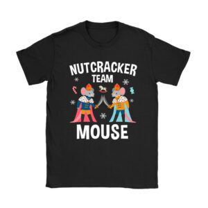 Team Mouse Nutcracker Shirt Christmas Dance Funny Soldier T-Shirt