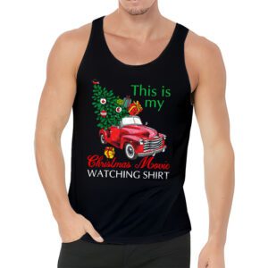 This Is My Christmas Movie Watching with Vintage Truck Tank Top 3 5