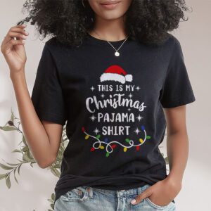 This Is My Christmas Pajama Shirt Funny Xmas PJs Men Women T Shirt 1 3