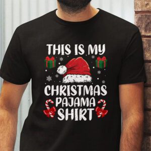 This Is My Christmas Pajama Shirt Funny Xmas PJs Men Women T Shirt 2 1