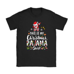 This Is My Christmas Pajama Shirt Funny Xmas PJs Men Women T-Shirt