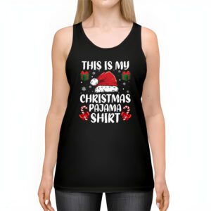 This Is My Christmas Pajama Shirt Funny Xmas PJs Men Women Tank Top 2 1