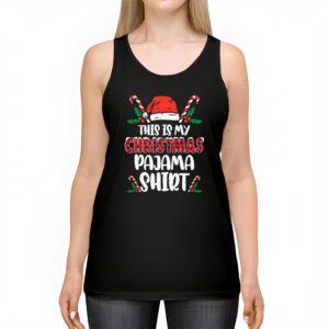 This Is My Christmas Pajama Shirt Funny Xmas PJs Men Women Tank Top 2 2