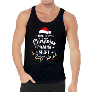 This Is My Christmas Pajama Shirt Funny Xmas PJs Men Women Tank Top 3 3