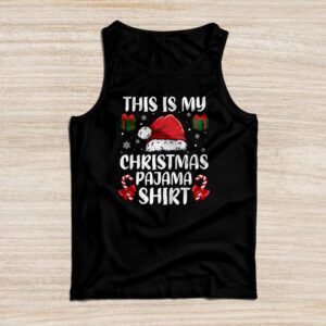 This Is My Christmas Pajama Shirt Funny Xmas PJs Men Women Tank Top