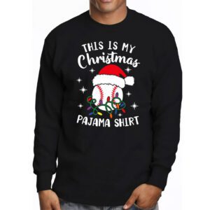 This Is My Christmas Shirt Baseball Xmas Sports Boys Men Longsleeve Tee 3 This Is My Christmas Shirt Baseball Xmas Sports Boys Men Longsleeve Tee 3 3