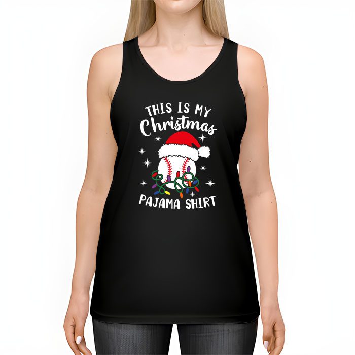 This-Is-My-Christmas-Shirt-Baseball-Xmas-Sports-Boys-Men-Tank-Top-2 This Is My Christmas Shirt Baseball Xmas Sports Boys Men Tank Top 2 3