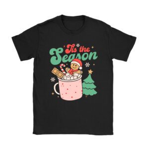 Tis The Season Christmas Hot Cocoa Gingerbread Cookie Pajama T-Shirt