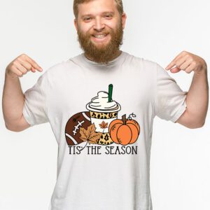 Tis The Season Pumpkin Leaf Latte Fall Thanksgiving Football T Shirt 2 3