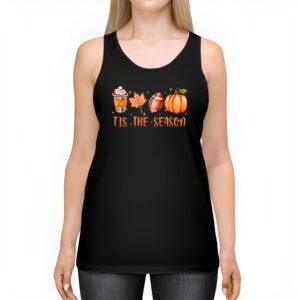 Tis The Season Pumpkin Leaf Latte Fall Thanksgiving Football Tank Top 2 7