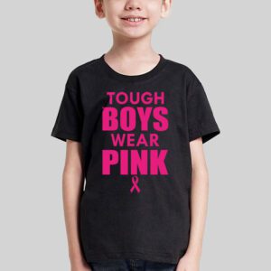 Tough Boys Wear Pink Cool Pink Breast Cancer Awareness Kids T Shirt 1