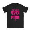 Tough Boys Wear Pink Cool Pink Breast Cancer Awareness Kids T-Shirt