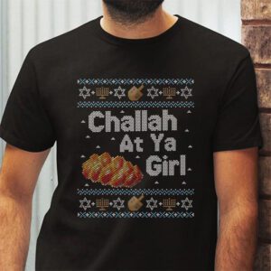 Ugly Hanukkah Challah At Ya Girl Chanukah Jewish Kids Women T Shirt 2 1