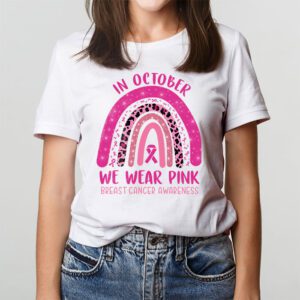 We Wear Pink Rainbow Breast Cancer Awareness Girls Womens T Shirt 2 1