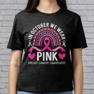 We Wear Pink Rainbow Breast Cancer Awareness Girls Womens T Shirt 2 2
