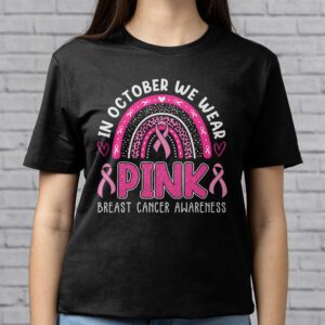 We Wear Pink Rainbow Breast Cancer Awareness Girls Womens T Shirt 2