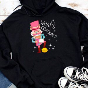Whats Crackin Funny Christmas Nutcracker Gift Hoodie