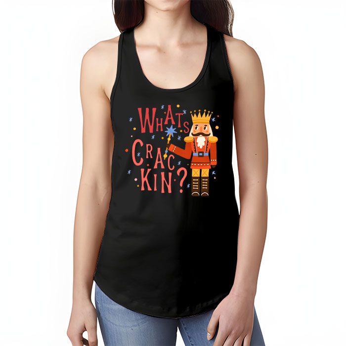 Whats-Crackin-Funny-Christmas-Nutcracker-Gift-Tank-Top-1 Whats Crackin Funny Christmas Nutcracker Gift Tank Top 1 2
