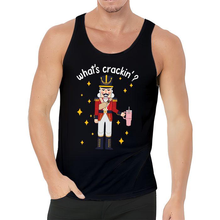 Whats-Crackin-Funny-Christmas-Nutcracker-Gift-Tank-Top-3 Whats Crackin Funny Christmas Nutcracker Gift Tank Top 3 3