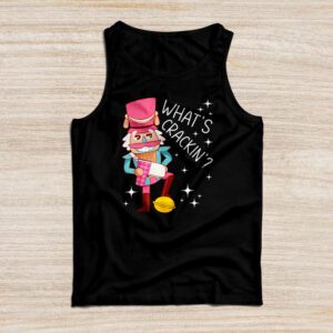 Whats Crackin Funny Christmas Nutcracker Gift Tank Top