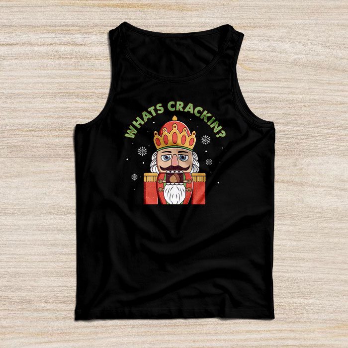 Whats-Crackin-Funny-Christmas-Nutcracker-Gift-Tank-Top Whats Crackin Funny Christmas Nutcracker Gift Tank Top