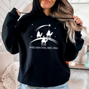 Wise Men Still Seek Him Christian Christmas Jesus Design Hoodie 1 2