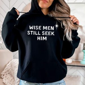 Wise Men Still Seek Him Christian Christmas Jesus Design Hoodie 1 4