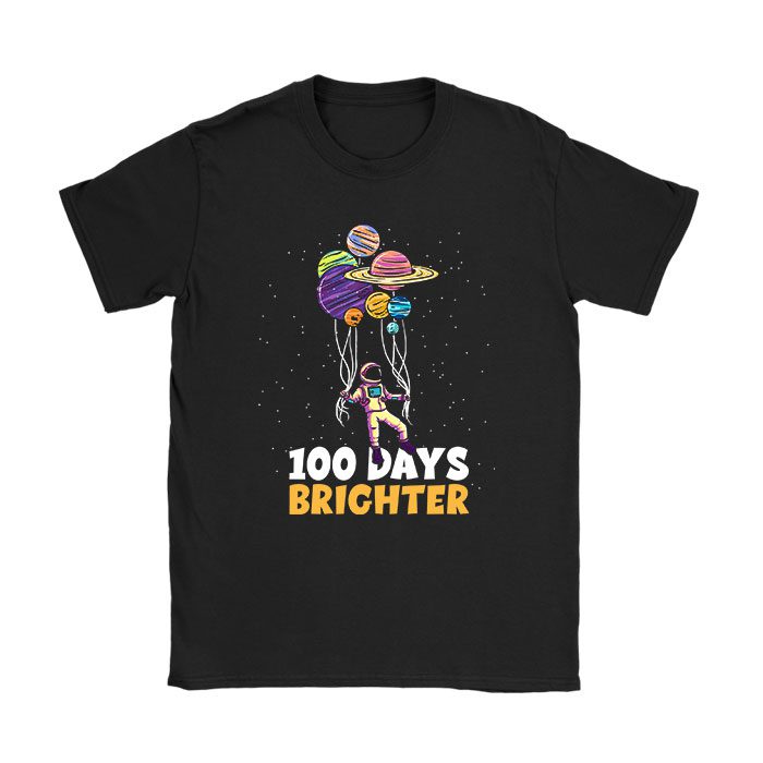 100 Days Brighter 100th Day of School Astronaut Space T-Shirt