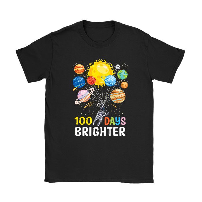 100 Days Brighter 100th Day of School Astronaut Space T-Shirt