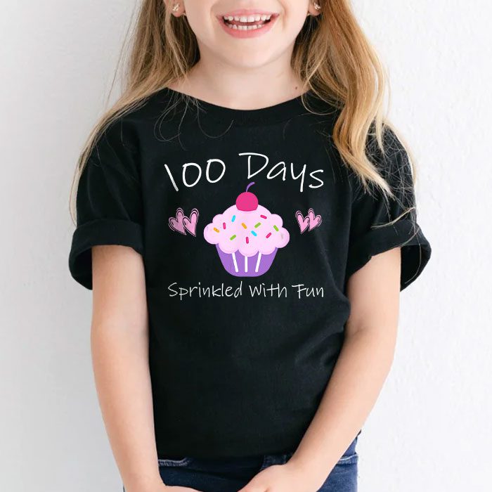 100 Days Sprinkled With Fun Cupcake 100th Day Of School Girl T Shirt 1 2