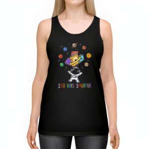 100th Day Of School 100 Days Smarter Books Space Lover Gift Tank Top 2 2