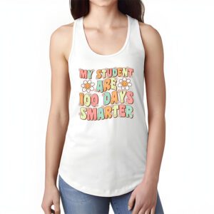 100th Day of School My Students are 100 Days Smarter Teacher Tank Top 1 3