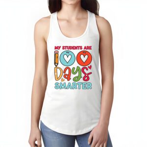100th Day of School My Students are 100 Days Smarter Teacher Tank Top 1