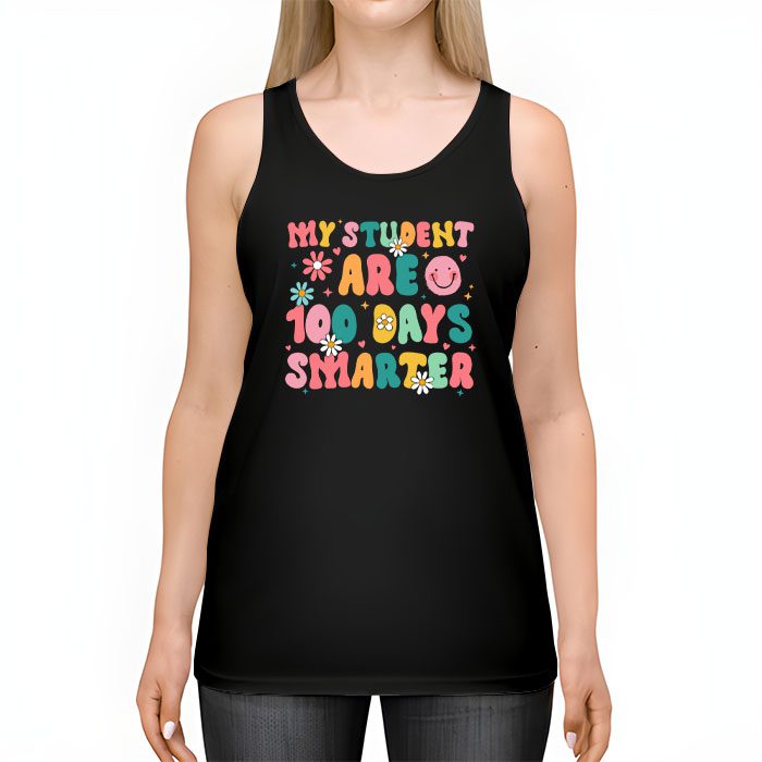 100th-Day-of-School-My-Students-are-100-Days-Smarter-Teacher-Tank-Top-2 100th Day of School My Students are 100 Days Smarter Teacher Tank Top 2 1