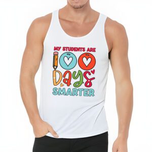 100th Day of School My Students are 100 Days Smarter Teacher Tank Top 3