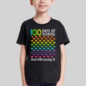 100th Day of School and Still Loving It 100 Rainbow Hearts T-Shirt 2 100th Day of School and Still Loving It 100 Rainbow Hearts T Shirt 2 4