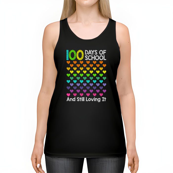 100th-Day-of-School-and-Still-Loving-It-100-Rainbow-Hearts-Tank-Top-2 100th Day of School and Still Loving It 100 Rainbow Hearts Tank Top 2 4