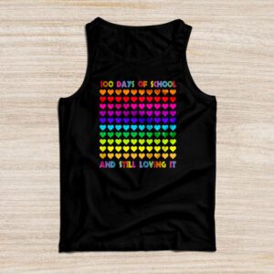 100th Day of School and Still Loving It 100 Rainbow Hearts Tank Top