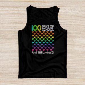 100th Day of School and Still Loving It 100 Rainbow Hearts Tank Top