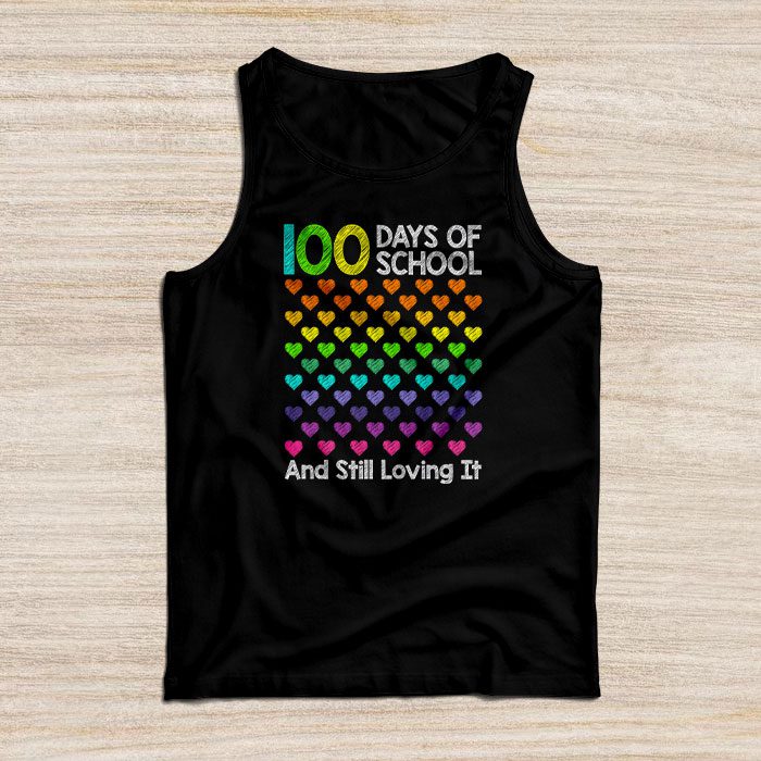 100th-Day-of-School-and-Still-Loving-It-100-Rainbow-Hearts-Tank-Top 100th Day of School and Still Loving It 100 Rainbow Hearts Tank Top