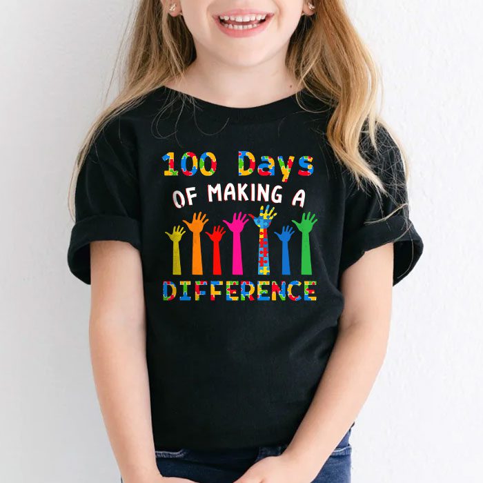 Autism-Awareness-Making-Differences-100-Days-Of-School-T-Shirt-2 Autism Awareness Making Differences 100 Days Of School T Shirt 2 3