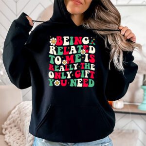 Being Related To Me Funny Christmas Family Xmas Pajamas Hoodie 1 5