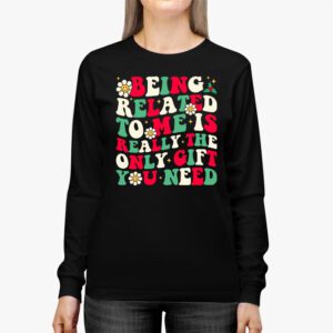 Being Related To Me Funny Christmas Family Xmas Pajamas Longsleeve Tee 2 11