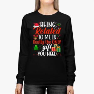 Being Related To Me Funny Christmas Family Xmas Pajamas Longsleeve Tee 2 9