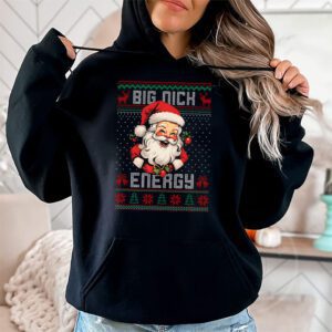 Big Nick Energy Santa Naughty Adult Ugly Christmas Sweater Hoodie 1 1