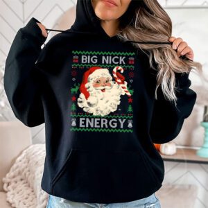 Big Nick Energy Santa Naughty Adult Ugly Christmas Sweater Hoodie 1 3