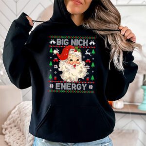 Big Nick Energy Santa Naughty Adult Ugly Christmas Sweater Hoodie 1