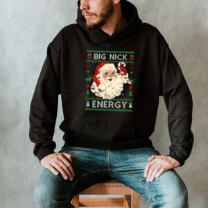 Big Nick Energy Santa Naughty Adult Ugly Christmas Sweater Hoodie 2 3