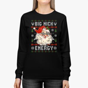 Big Nick Energy Santa Naughty Adult Ugly Christmas Sweater Longsleeve Tee 2 2