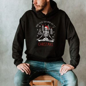 Dead Inside But Its Christmas Skeleton Coffee Xmas Women Men Hoodie 2 3